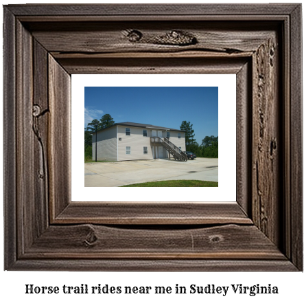 horse trail rides near me in Sudley, Virginia